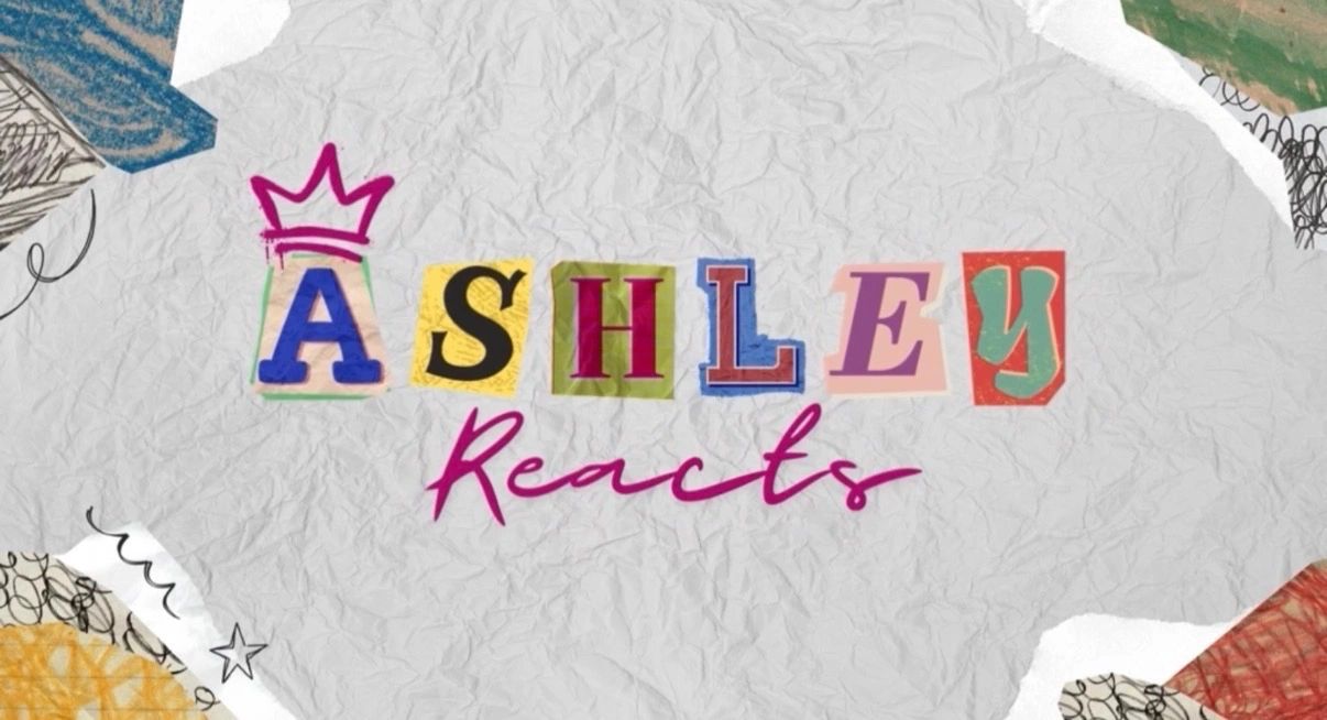 Ashley Reacts YouTube channel